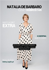 Miasto Kobiet EXTRA – spotkanie z Natalią de Barbaro