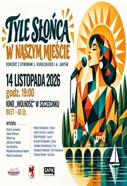Koncert „Tyle słońca w naszym mieście”